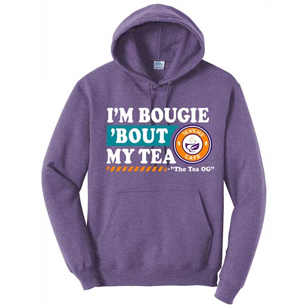I’m Bougie ‘Bout My Tea